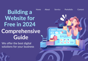 Read more about the article Building Your Own Website for Free: A Step By Step Guide